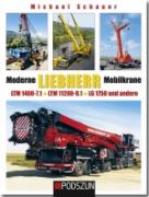 Book: Moderne Liebherr Mobilkrane (LTM1400-7.1, LTM11200-9.1, LG1750)