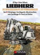 Book: LIEBHERR - Die Erfolgsgeschichte der Hydraulikbagger Band 2