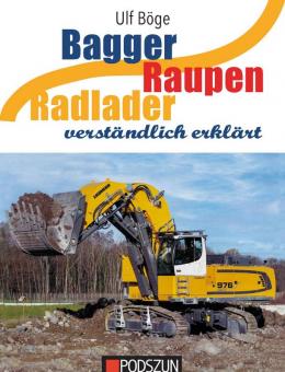 Buch: Bagger, Raupen, Radlader verständlich erklärt 